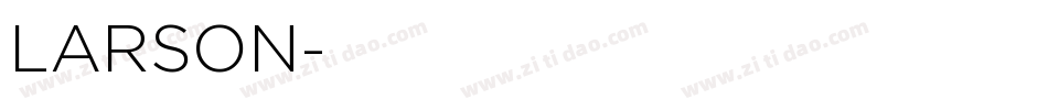 LARSON字体转换