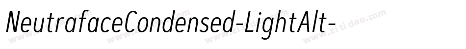 NeutrafaceCondensed-LightAlt字体转换