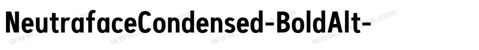 NeutrafaceCondensed-BoldAlt字体转换