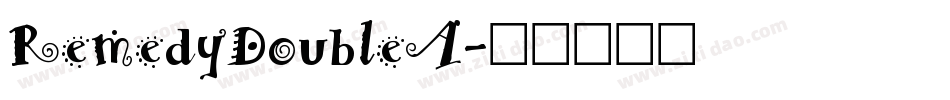 RemedyDoubleA字体转换