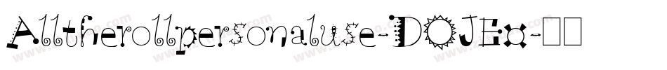 Alltherollpersonaluse-DOJE0字体转换