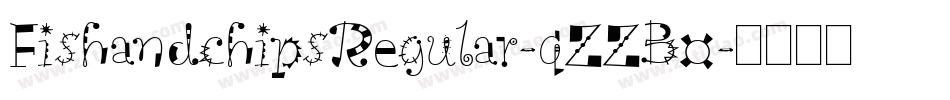 FishandchipsRegular-qZZB0字体转换