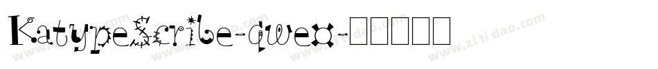 KatypeScribe-qwe0字体转换