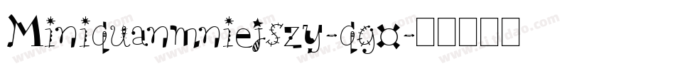 Miniquanmniejszy-qg0字体转换