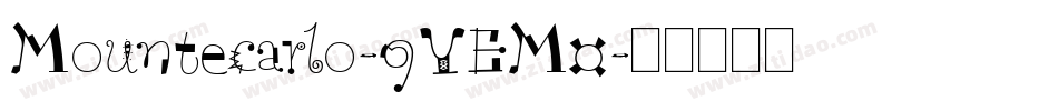 Mountecarlo-9YEM0字体转换