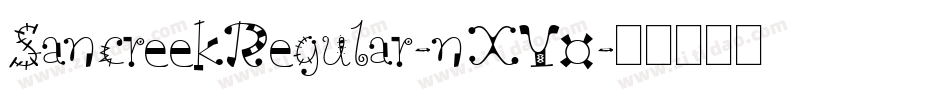 SancreekRegular-nXY0字体转换
