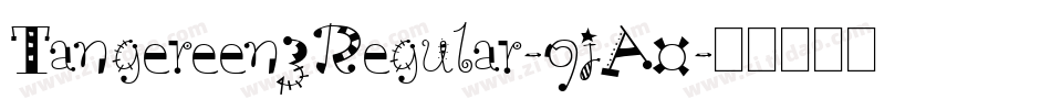 Tangereen3Regular-9jA0字体转换