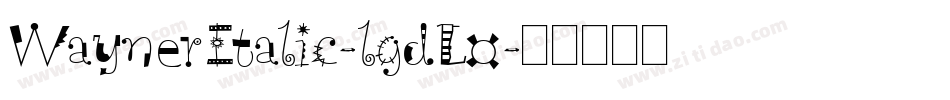 WaynerItalic-lgdL0字体转换