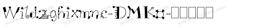 Wild2ghixmnc-DMK0字体转换