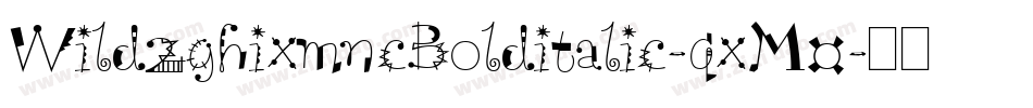 Wild2ghixmncBolditalic-qxM0字体转换
