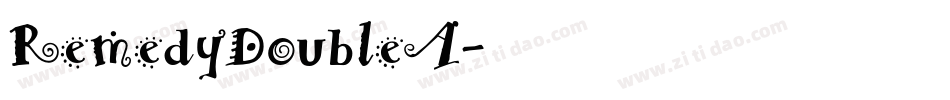 RemedyDoubleA字体转换