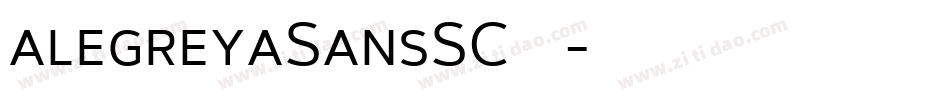 alegreyaSansSC字体字体转换