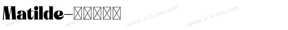 Matilde字体转换