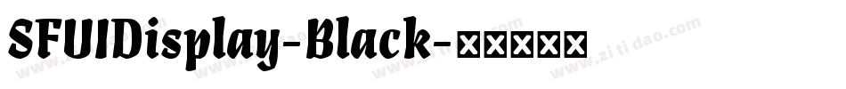 SFUIDisplay-Black字体转换