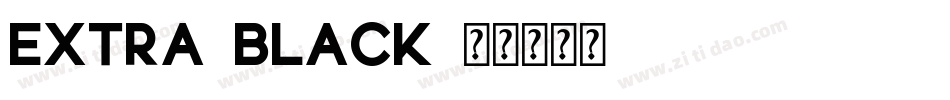 Extra-Black字体转换