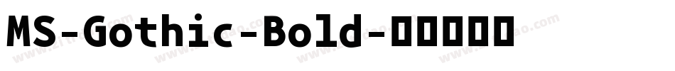 MS-Gothic-Bold字体转换
