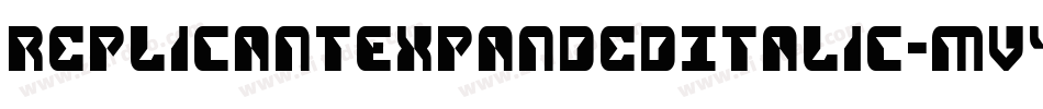 ReplicantExpandedItalic-MVYYv字体转换