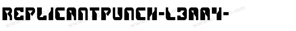 ReplicantPunch-L3aa4字体转换