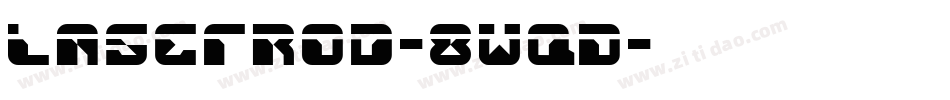 LaserRod-8wqD字体转换