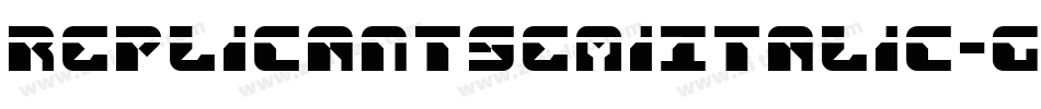 ReplicantSemiItalic-gxjj6字体转换