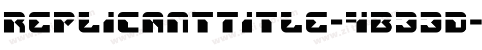 ReplicantTitle-4B33D字体转换