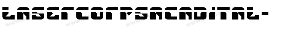 lasercorpsacadital字体转换