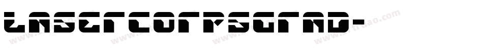 lasercorpsgrad字体转换