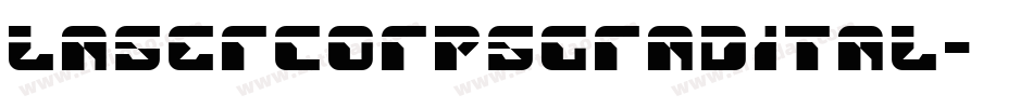 lasercorpsgradital字体转换