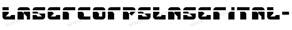 lasercorpslaserital字体转换
