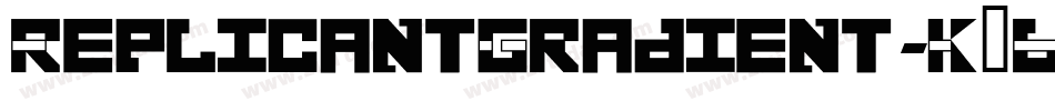 ReplicantGradient-K7BBe字体转换