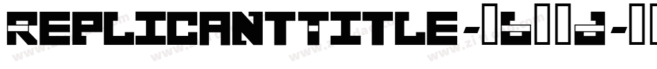 ReplicantTitle-4B33D字体转换