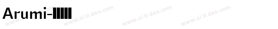 Arumi字体转换