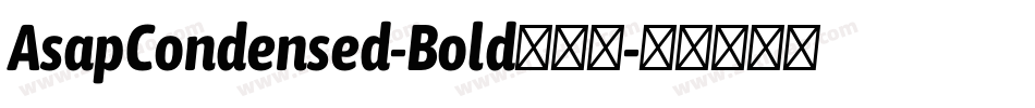 AsapCondensed-Bold手机版字体转换