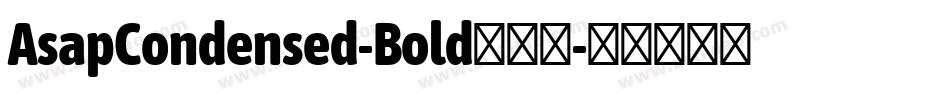 AsapCondensed-Bold手机版字体转换