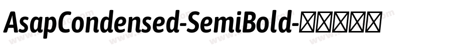 AsapCondensed-SemiBold字体转换