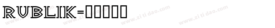 Rublik字体转换