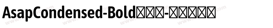 AsapCondensed-Bold手机版字体转换