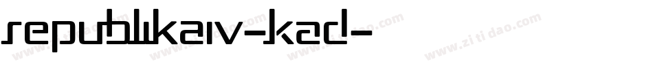 RepublikaIv-KAD字体转换