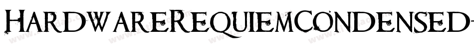 HardwareRequiemCondensed-xKV字体转换