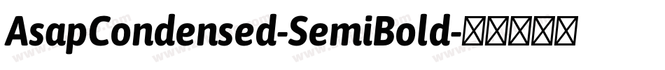 AsapCondensed-SemiBold字体转换
