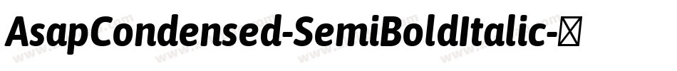 AsapCondensed-SemiBoldItalic字体转换