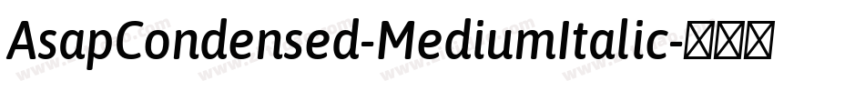 AsapCondensed-MediumItalic字体转换