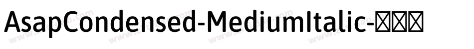 AsapCondensed-MediumItalic字体转换