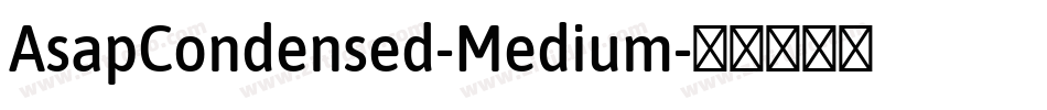 AsapCondensed-Medium字体转换