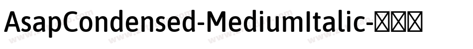 AsapCondensed-MediumItalic字体转换