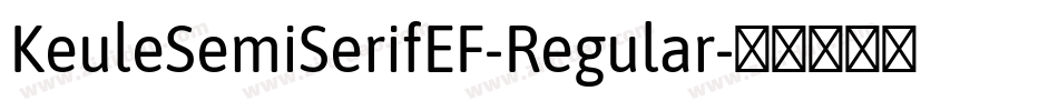 KeuleSemiSerifEF-Regular字体转换