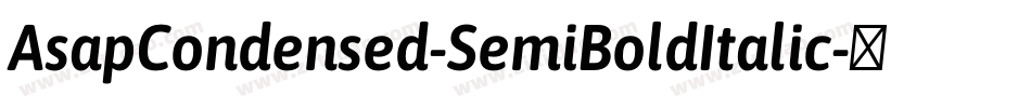AsapCondensed-SemiBoldItalic字体转换