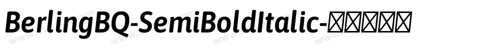 BerlingBQ-SemiBoldItalic字体转换