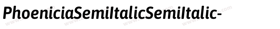 PhoeniciaSemiItalicSemiItalic-zZJ3字体转换