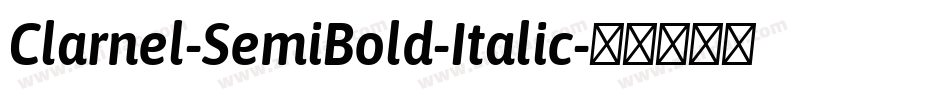 Clarnel-SemiBold-Italic字体转换